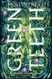 Image of a green spirit twisted in green reeds and pink flowers smiling with dozens of needle teeth, with long green claws, looks peaceful with her eyes closed. Text says 'Molly O'Neill Greenteeth' Cover blurb: "'A charmingly monstrous debut.'-T. Kingfisher"